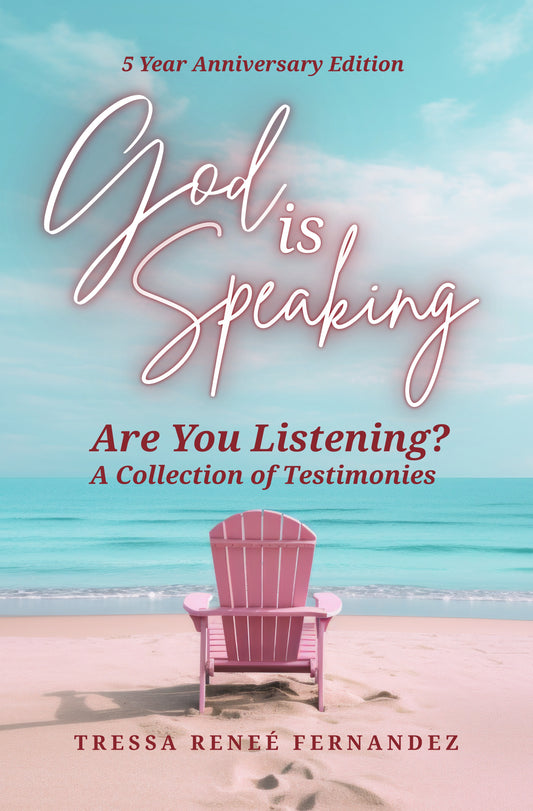 God is Speaking, Are You Listening? (5 Year Anniversary Edition)
